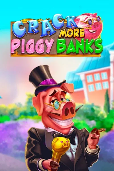 Crack more piggy banks